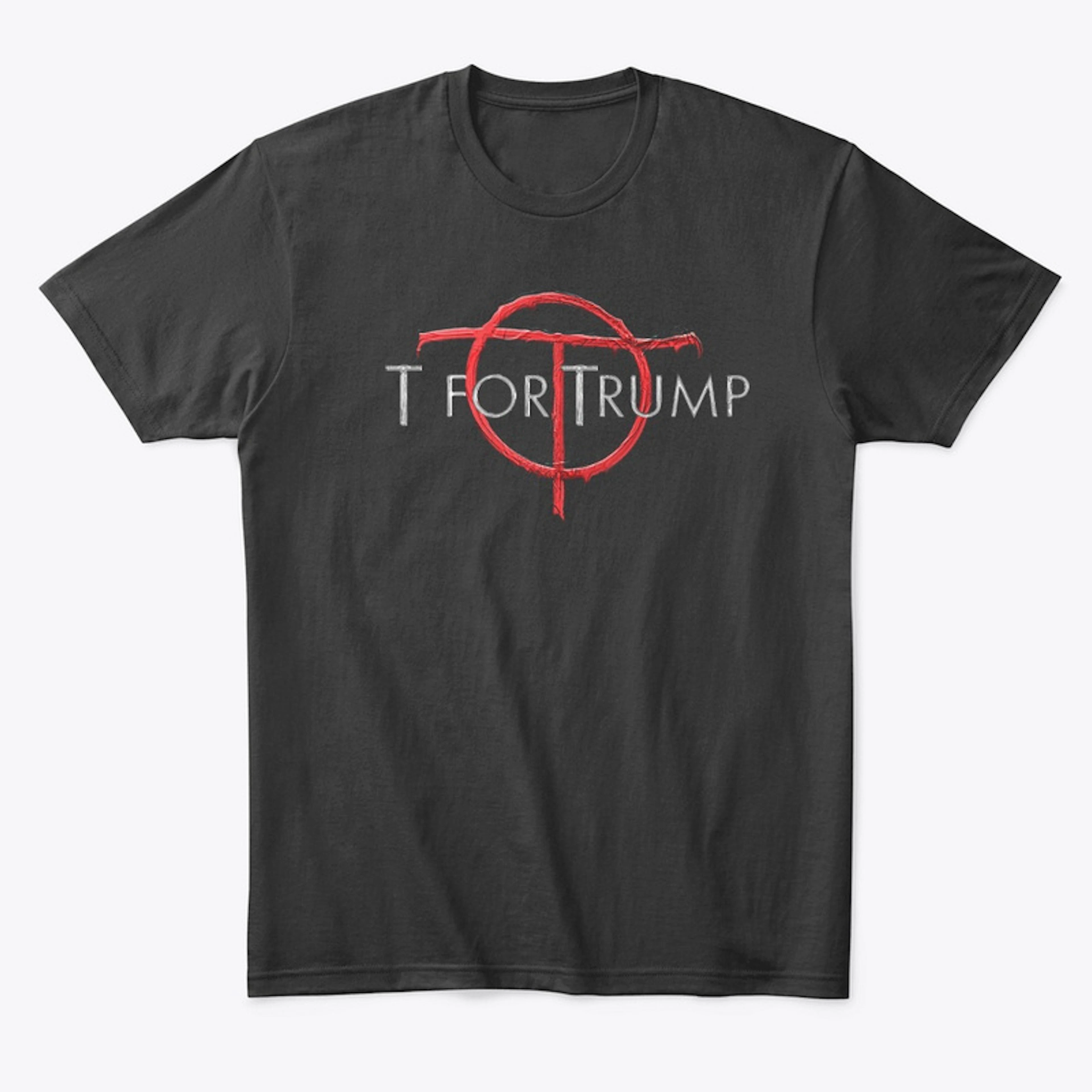 T For TRUMP
